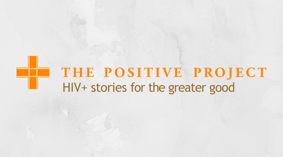 The Positive Project logo: HIV+ stories for the greater good