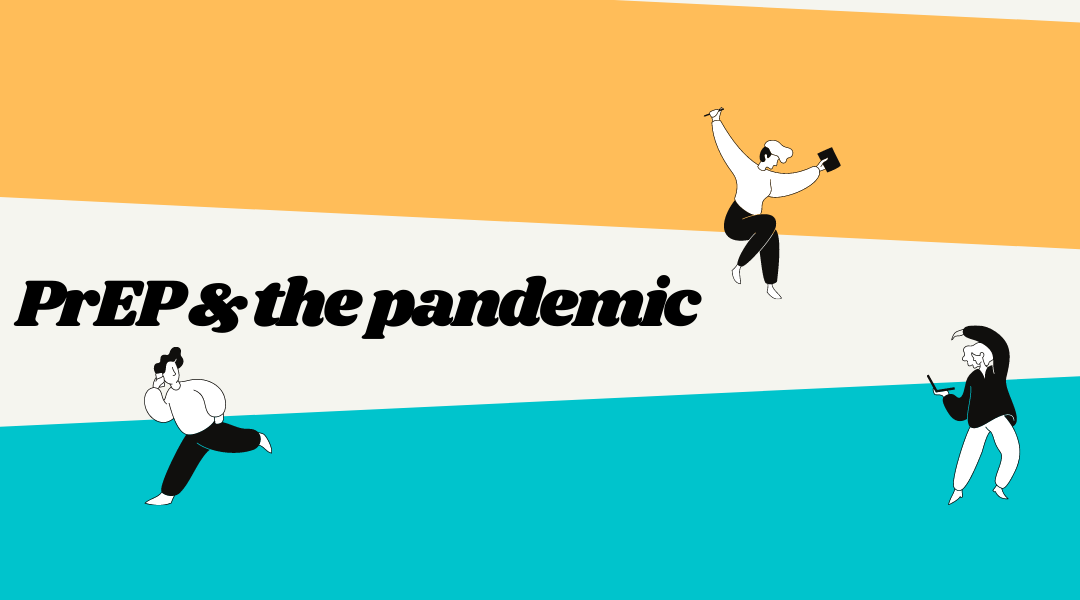 PrEP and the Pandemic graphic